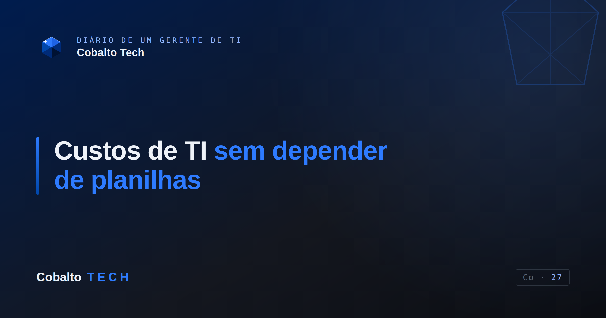 Capa do artigo: Como controlar os custos de TI sem depender de planilhas